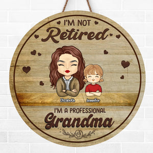 Je suis une grand-mère professionnelle - Panneau en bois personnalisé pour la décoration de la maison - Cadeau de pendaison de crémaillère pour grand-mère