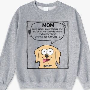 Tu es ma meilleure maman au monde ! T-shirt unisexe personnalisé pour chien, sweat à capuche, cadeau pour les propriétaires d'animaux et les amoureux des animaux.