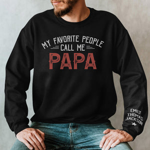 Mes personnes préférées m'appellent papa - Sweat-shirt unisexe personnalisé avec motif sur la manche - Cadeau pour papa
