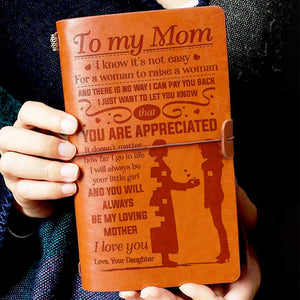 You'll Always Be My Loving Mother - Daughter To Mom - Vintage Journal.