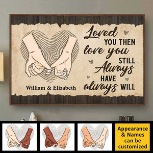 Je t'ai aimé à l'époque, je t'aime toujours - Affiche horizontale personnalisée - Cadeau pour couples, mari et femme
