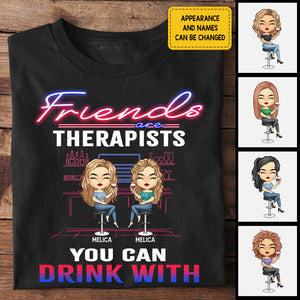 Les amis sont des thérapeutes - T-shirt et sweat à capuche unisexe personnalisé - Cadeau pour meilleure amie