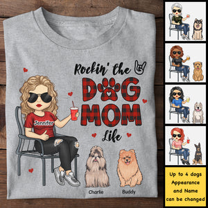 Rockin' The Dog Mom Life - Gift For Dog Mom, Personalized Unisex T-shirt, Hoodie.