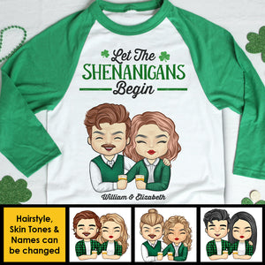 Let The Shenanigans Begin - Gift For Couples, Husband Wife, Personalized St. Patrick's Day Unisex Raglan Shirt.