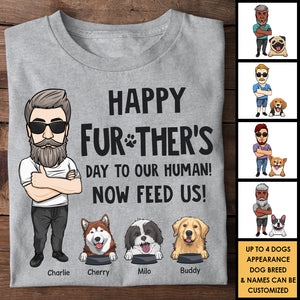 Bonne fête des pères, Nourrissez-moi maintenant - T-shirt unisexe personnalisé, sweat à capuche - Cadeau pour papa, cadeau pour la fête des pères