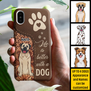 La vie est meilleure avec un chien ! Cadeau pour maman chien, coque de téléphone personnalisée