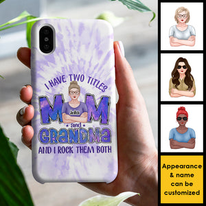 J'ai deux titres : maman, grand-mère et je les porte tous les deux - Cadeau pour maman, grand-mère - Coque de téléphone personnalisée