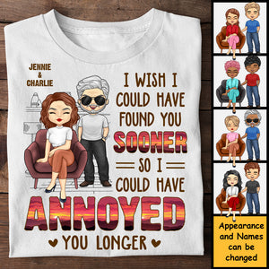 Wish I Could Have Found You Sooner - Personalized Unisex T-shirt, Hoodie, Sweatshirt - Gift For Couple, Husband Wife, Anniversary, Engagement, Wedding, Marriage Gift