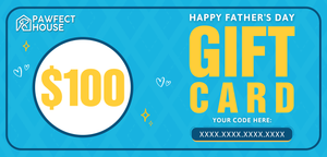Pawfect House Gift Card - Gift For Father's Day
