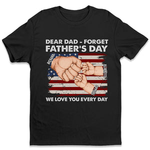 Nous t'aimons chaque jour - T-shirt unisexe personnalisé, sweat à capuche, sweat-shirt - Cadeau de fête des pères, d'anniversaire pour papa