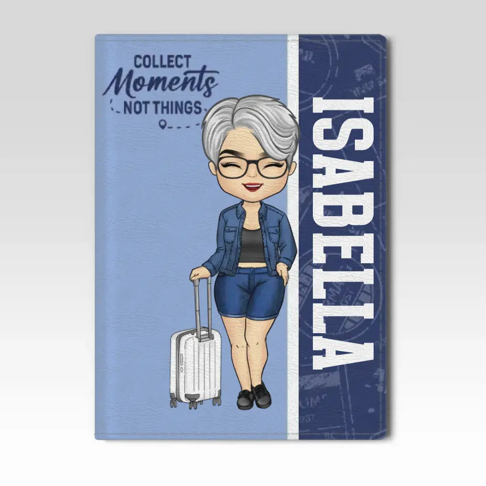 Je collectionne les moments, pas les objets - Étui de passeport personnalisé pour voyage, cadeau de vacances, cadeau pour les amateurs de voyages d'aventure
