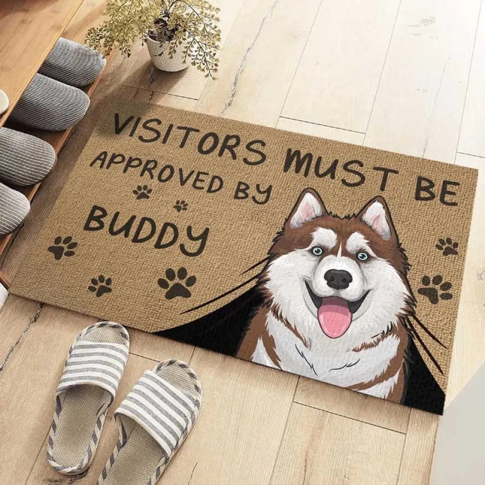 Les visiteurs doivent être approuvés par les chiens - Tapis décoratif personnalisé pour chien - Cadeau de pendaison de crémaillère pour les propriétaires et les amoureux des animaux