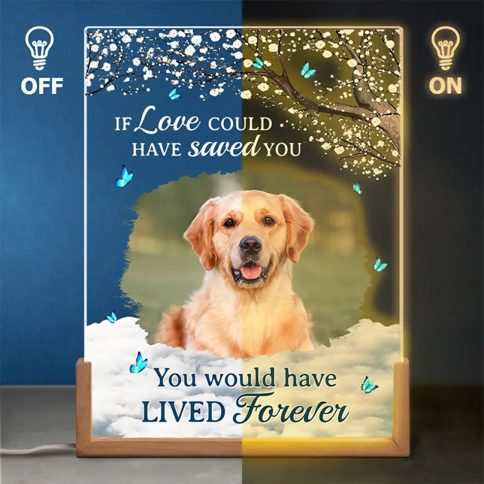 Photo personnalisée que vous auriez vécue pour toujours - Veilleuse LED 3D en noyer personnalisée et personnalisée - Cadeau de condoléances pour les propriétaires et les amoureux des animaux