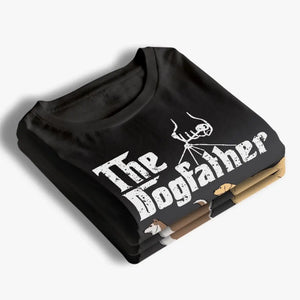 The Dogfather - T-shirt unisexe personnalisé, sweat à capuche, sweat-shirt - Fête des Pères, cadeau pour les propriétaires d'animaux et les amoureux des animaux