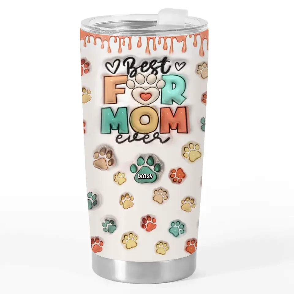 Meilleure maman à fourrure de tous les temps - Gobelet personnalisé avec effet gonflable 3D imprimé pour chien et chat - Fête des Mères, cadeau pour les propriétaires d'animaux et les amoureux des animaux