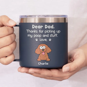 Merci d'être mon serviteur humain - Gobelet personnalisé en acier inoxydable de 14 oz avec poignée pour chien - Cadeau pour propriétaires d'animaux et amoureux des animaux
