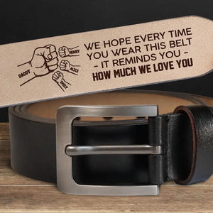 Cela vous rappelle combien nous vous aimons - Ceinture en cuir gravée personnalisée pour la famille - Fête des pères, cadeau pour papa, grand-père