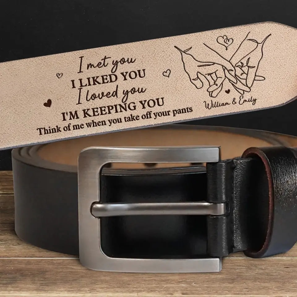 Je t'ai rencontré, je t'ai aimé, je t'ai adoré - Ceinture en cuir gravée personnalisée pour couple - Cadeau pour mari et femme, anniversaire