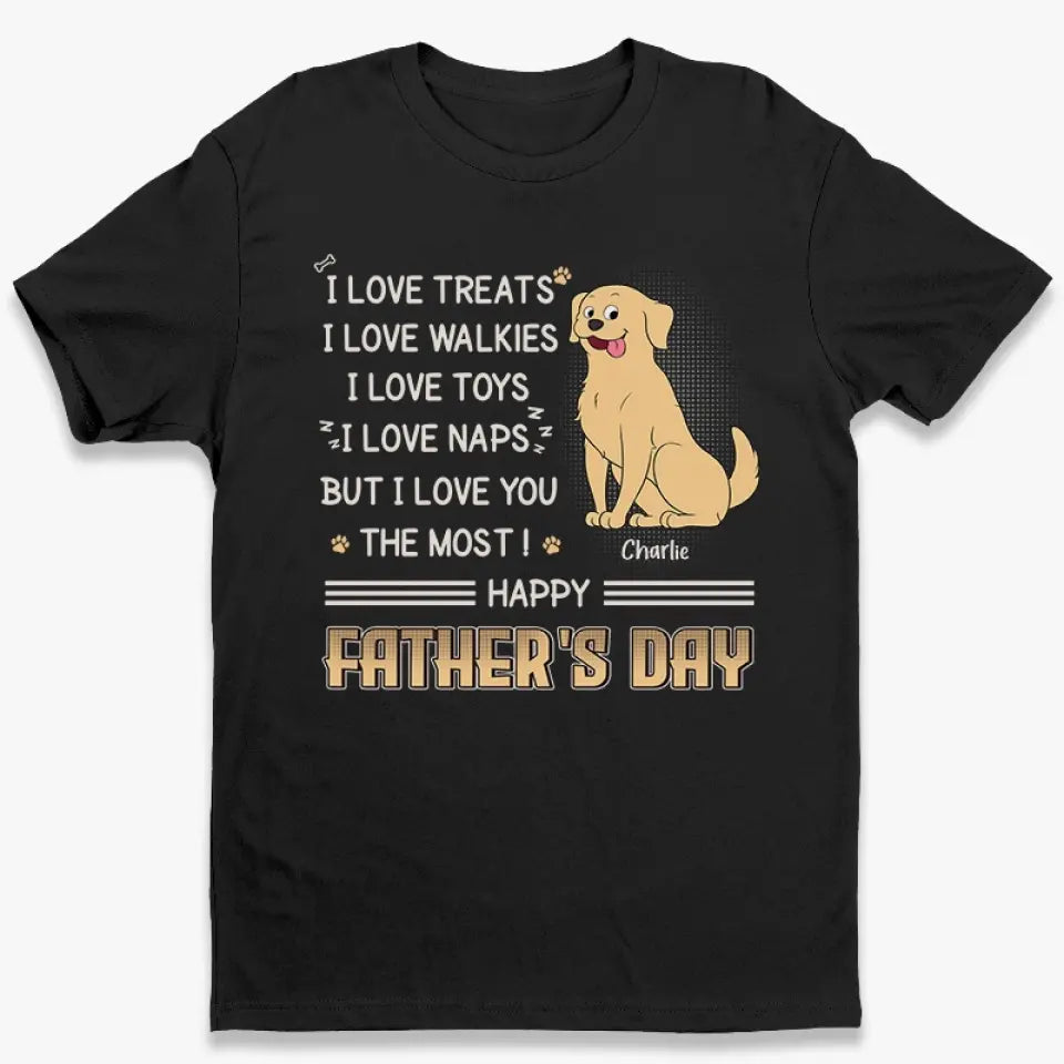 J'adore les friandises, mais c'est toi que je préfère - T-shirt unisexe personnalisé pour chien, sweat à capuche, sweat-shirt - Fête des pères, cadeau pour les propriétaires d'animaux, amoureux des animaux