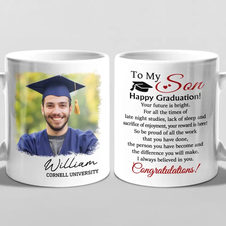 Tasse personnalisée avec photo « J'ai toujours cru en toi » - Cadeau de fin d'études pour les membres de la famille, les frères et sœurs