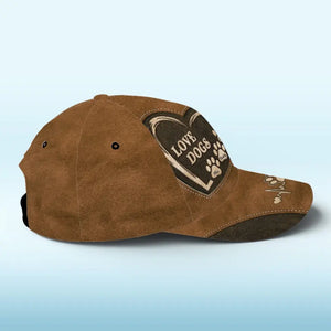Les chiens sont comme les humains, mais sans leurs défauts - Casquette personnalisée pour chien, casquette classique à imprimé intégral - Fête des Pères, cadeau pour les propriétaires d'animaux et les amoureux des animaux