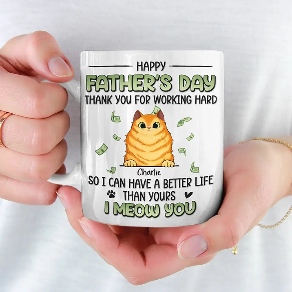 Nous avons une vie meilleure que la vôtre - Mug personnalisé pour chien et chat - Cadeau pour propriétaires et amoureux des animaux
