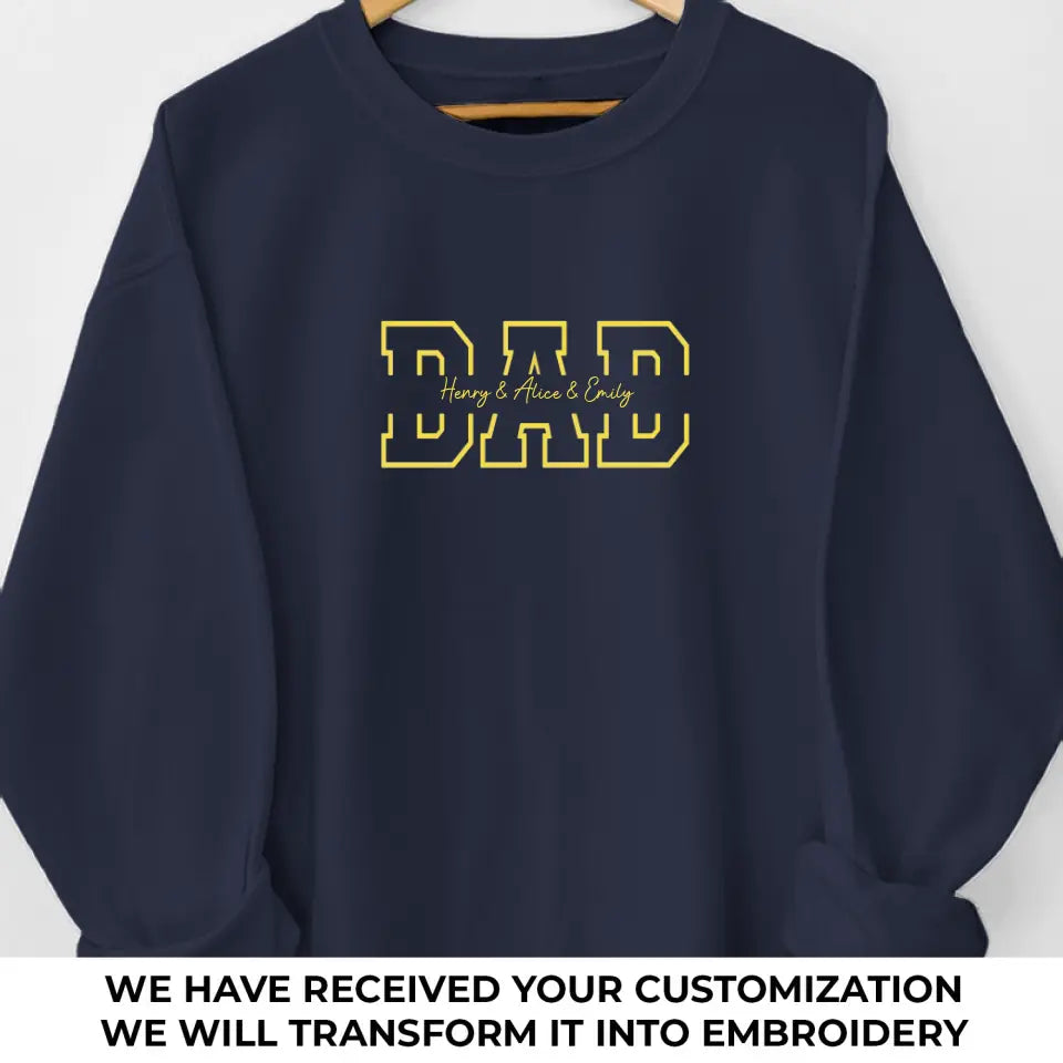 J'ai toujours pensé que tu ferais un super papa - Sweat-shirt brodé personnalisé en famille - Fête des pères, cadeau pour papa, grand-père
