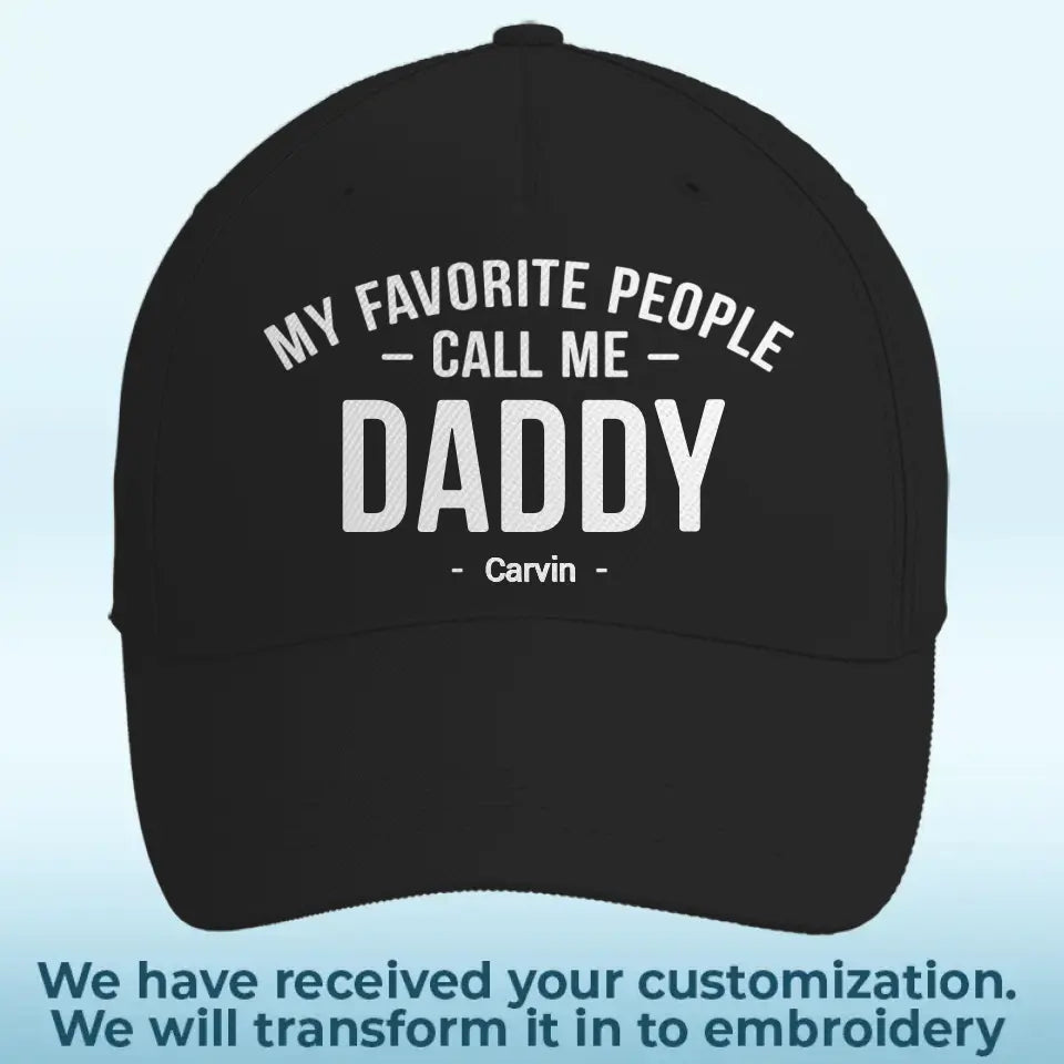 Mes personnes préférées m'appellent papa - Casquette brodée personnalisée en famille - Fête des pères, cadeau pour papa