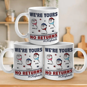 Je suis à toi, aucun retour ni remboursement autorisé - Mug personnalisé à effet gonflé 3D imprimé pour la famille - Cadeau pour la fête des pères, papa, grand-père