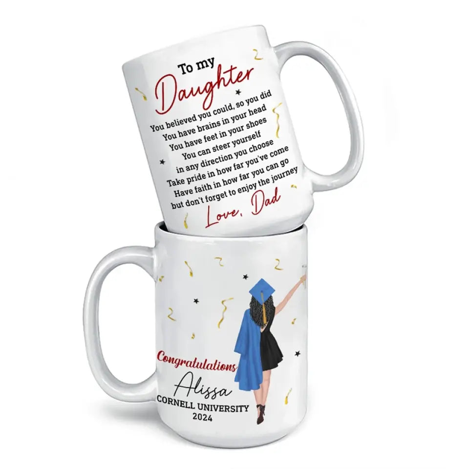 Vous croyez que vous le pouvez, alors vous l'avez fait - Tasse personnalisée familiale - Cadeau de remise de diplôme pour les membres de la famille, les frères et sœurs