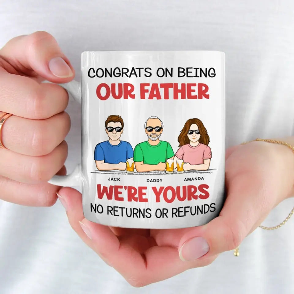 Nous sommes à vous, aucun retour ni remboursement - Tasse personnalisée familiale - Fête des pères, cadeau pour papa, grand-père