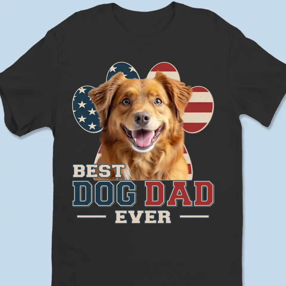 T-shirt, sweat à capuche et sweat-shirt unisexe personnalisé avec photo « Heureux d'être avec le meilleur papa » pour chien et chat - Fête des pères, cadeau pour les propriétaires d'animaux et les amoureux des animaux