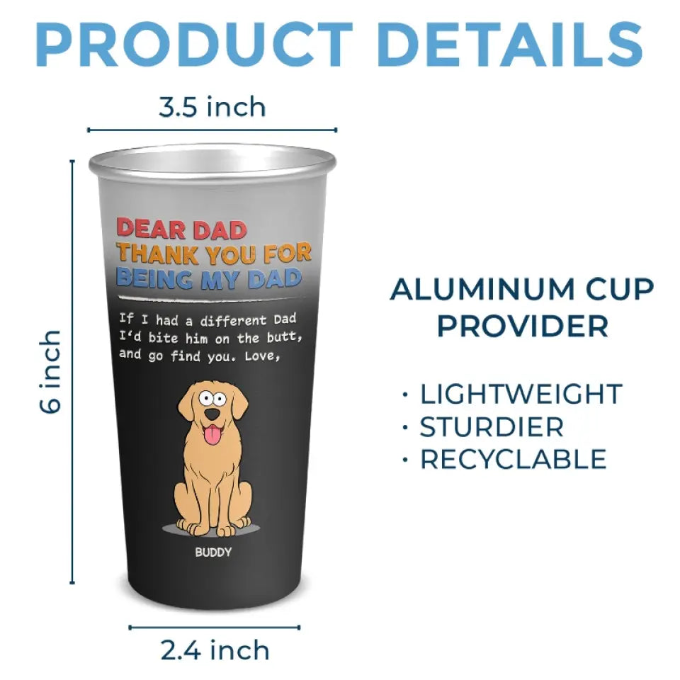 Merci d'être mon père, je t'aime - Tasse personnalisée en aluminium changeant de couleur pour chien - Fête des pères, cadeau pour les propriétaires d'animaux, les amoureux des animaux