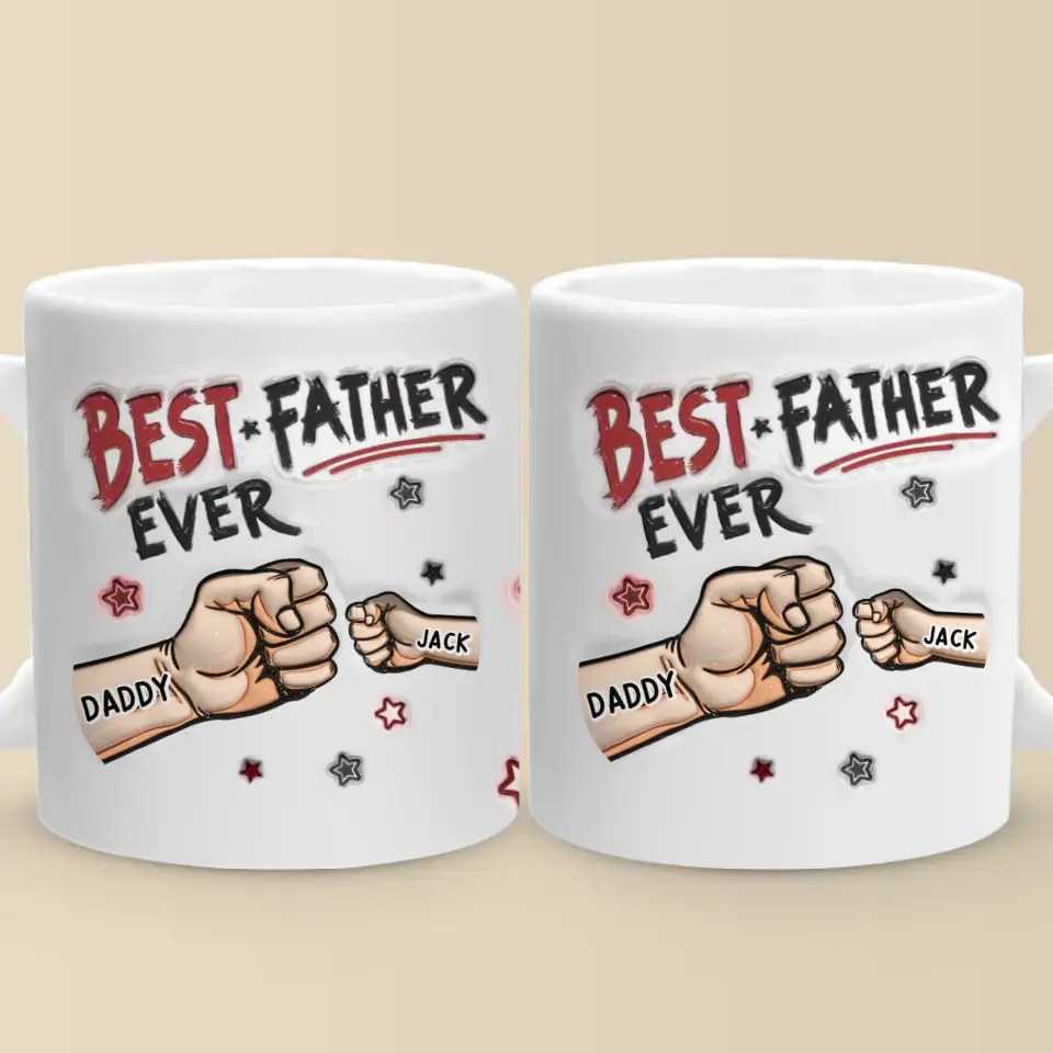 Tu es toujours le meilleur pour moi - Mug personnalisé en 3D avec effet gonflé - Cadeau pour la fête des pères, papa, grand-père