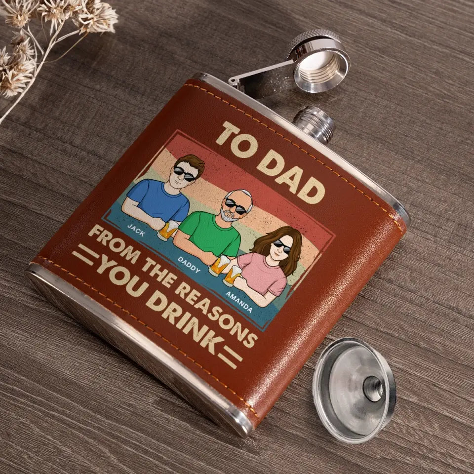 Des raisons pour lesquelles vous buvez, papa - Flasque personnalisée pour la famille - Fête des pères, cadeau pour papa, grand-père