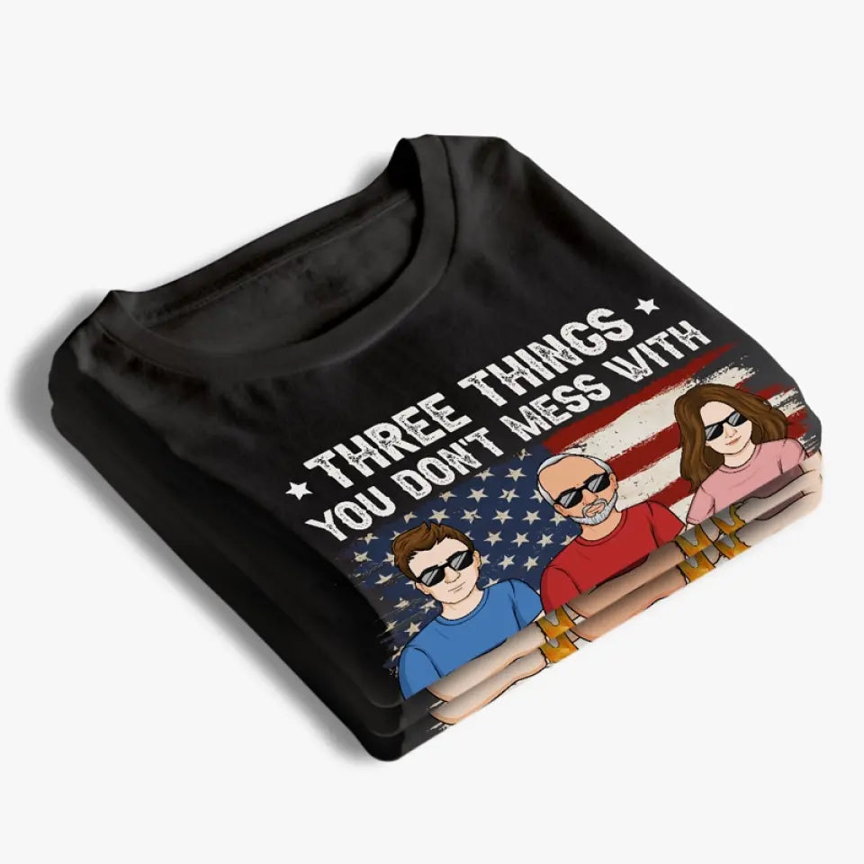 Trois choses avec lesquelles il ne faut pas plaisanter - T-shirt, sweat à capuche et sweat-shirt unisexe personnalisé pour la famille - 4 juillet, cadeau pour les membres de la famille