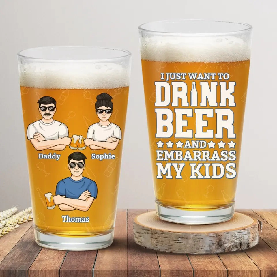 Boire de la bière et embarrasser mes enfants - Verre à bière personnalisé pour la famille - Fête des pères, cadeau pour papa, grand-père