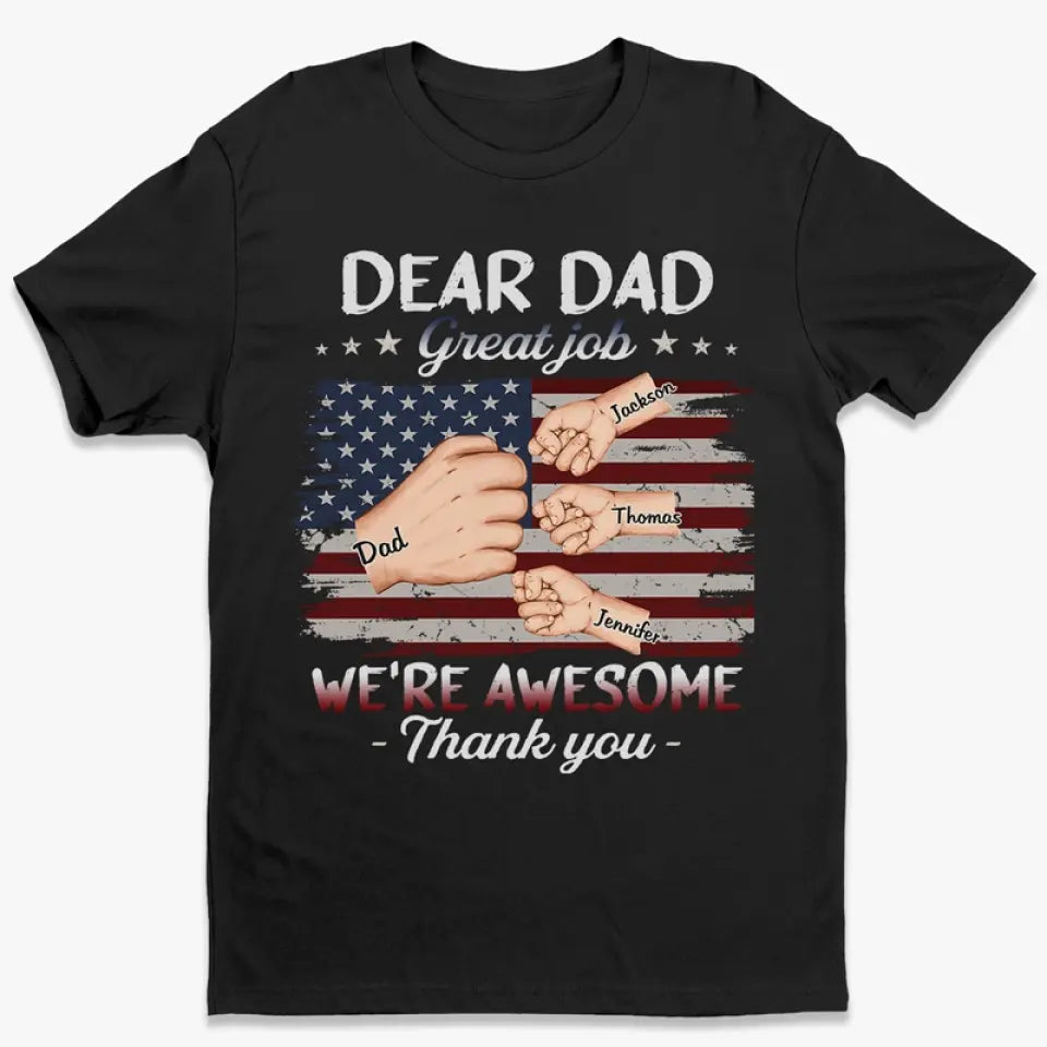 Excellent travail, je suis génial grâce à vous - T-shirt unisexe personnalisé, sweat à capuche, sweat-shirt - 4 juillet, fête des pères, cadeau pour papa, grand-père