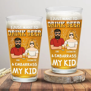 Je veux juste boire de la bière - Verre à bière personnalisé pour la famille - Fête des pères, cadeau pour papa, grand-père