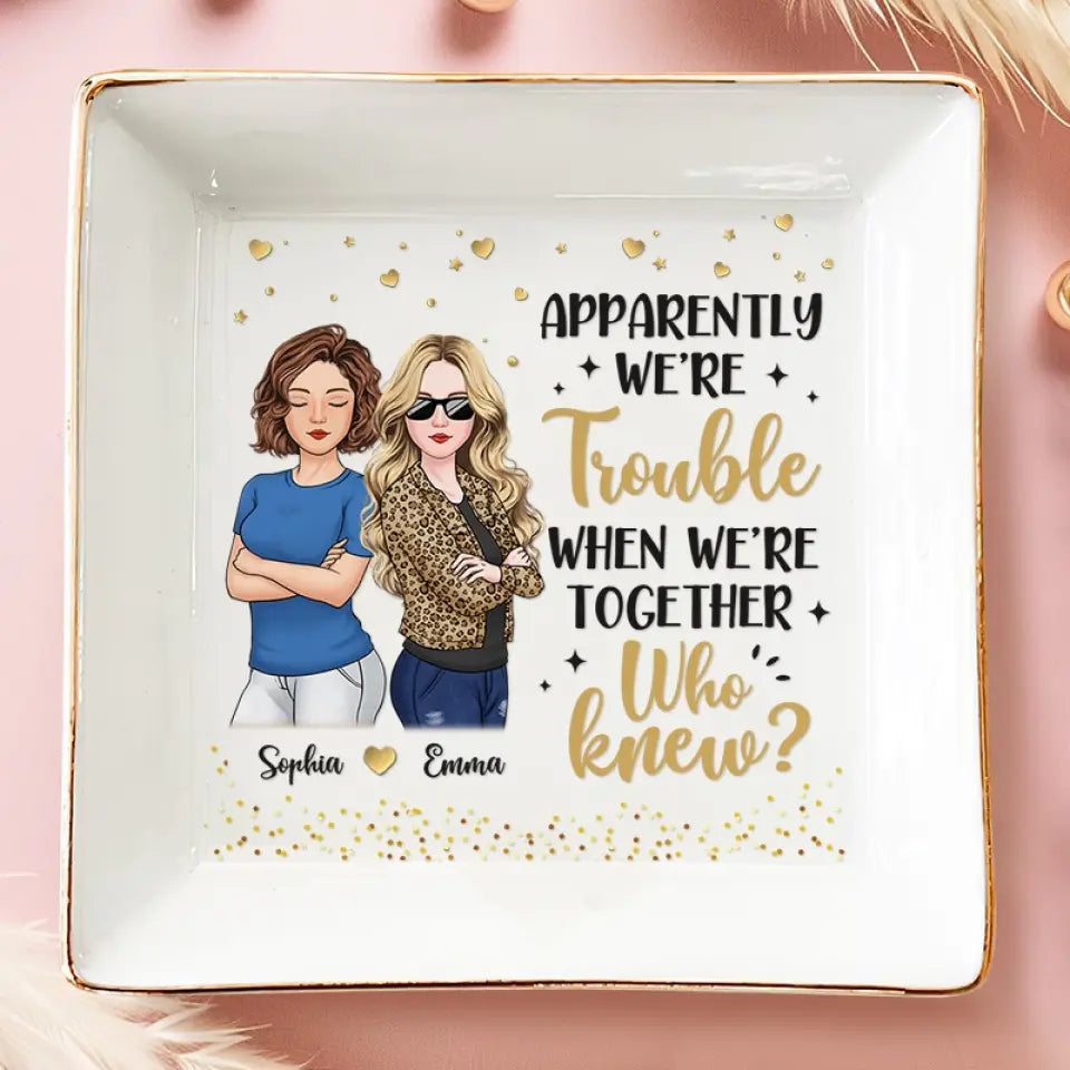 Pour l'amitié, chaque fardeau est léger - Plat à bijoux personnalisé Bestie - Cadeau pour meilleures amies, meilleures amies, sœurs