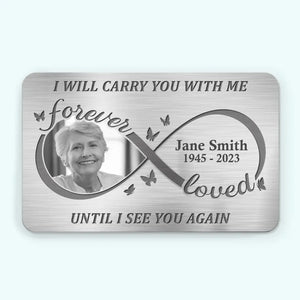Custom Photo Always On My Mind Forever In My Heart - Memorial Personalized Custom Aluminum Wallet Card - New Arrival, Sympathy Gift For Family Members AMZ