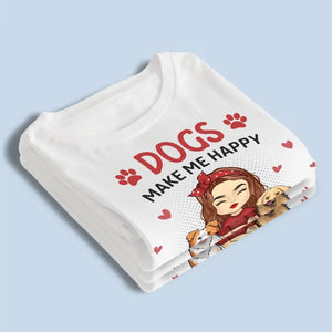 Les chiens me rendent heureux - T-shirt, sweat à capuche et sweat-shirt unisexe personnalisé pour chien - Cadeau pour les propriétaires et les amoureux des animaux