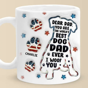 Tu es le meilleur papa de chien au monde - Mug personnalisé avec effet gonflé 3D - Fête des pères, cadeau pour les propriétaires d'animaux et les amoureux des animaux