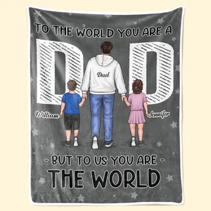 Pour nous, vous êtes le monde - Couverture familiale personnalisée - Fête des pères, cadeau pour papa