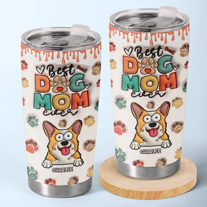 J'ai la maman chien la plus parfaite - Gobelet personnalisé avec effet gonflable 3D imprimé pour chien et chat - Cadeau pour propriétaires d'animaux et amoureux des animaux