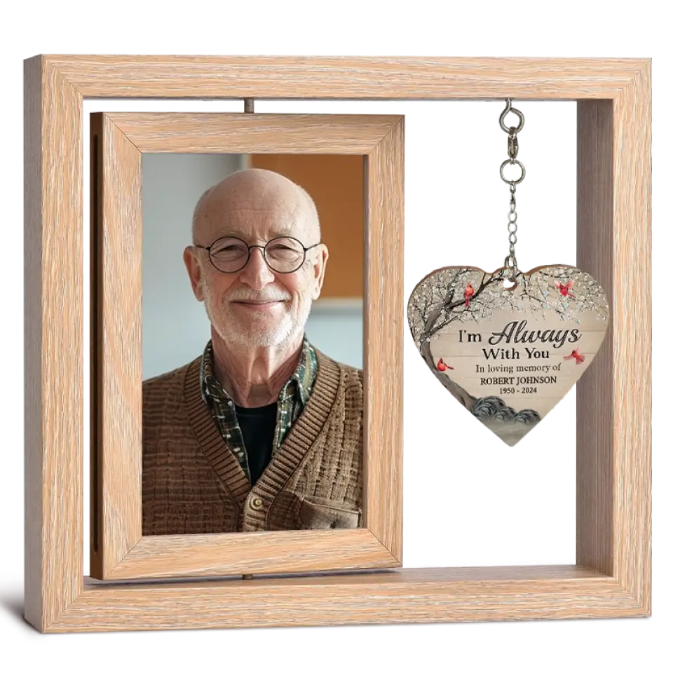 Je suis toujours avec toi - Cadre photo rotatif personnalisé en bois - Cadeau de condoléances pour les membres de la famille
