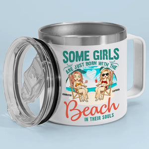 Certaines filles naissent avec la plage - Gobelet personnalisé en acier inoxydable de 14 oz avec poignée - Cadeau pour meilleures amies, meilleures amies, sœurs