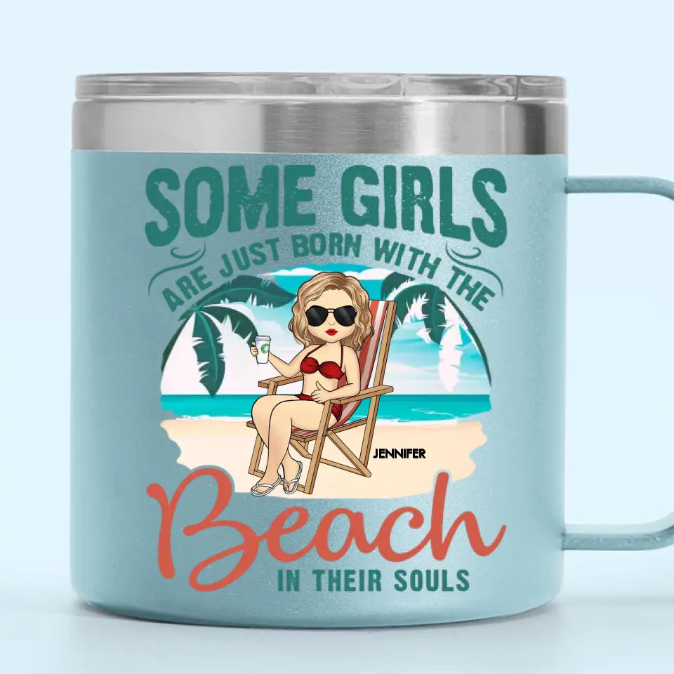 Certaines filles naissent avec la plage - Gobelet personnalisé en acier inoxydable de 14 oz avec poignée - Cadeau pour meilleures amies, meilleures amies, sœurs