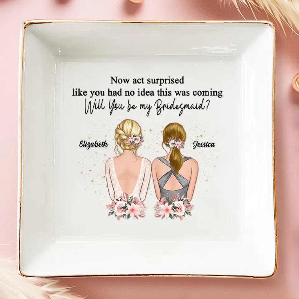 Demoiselle d'honneur d'un jour, meilleure amie pour la vie - Porte-bijoux personnalisé - Cadeau de mariage, cadeau de demoiselle d'honneur pour meilleures amies, meilleures amies, sœurs