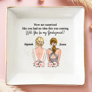 Demoiselle d'honneur d'un jour, meilleure amie pour la vie - Porte-bijoux personnalisé - Cadeau de mariage, cadeau de demoiselle d'honneur pour meilleures amies, meilleures amies, sœurs